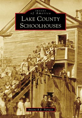 Cover image for Lake County Schoolhouses