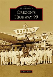 Oregon's Highway 99 cover image
