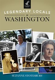 Legendary Locals of Washington cover image