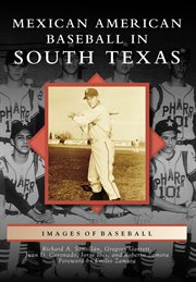 Mexican American Baseball in South Texas cover image