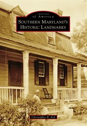 Southern Maryland's Historic Landmarks cover image