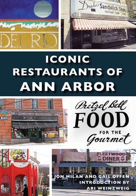 Cover image for Iconic Restaurants Of Ann Arbor