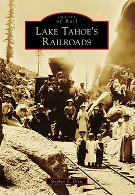 Cover image for Lake Tahoe'S Railroads