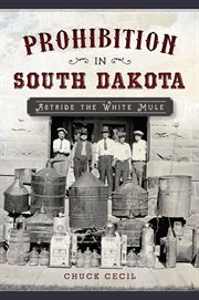 Prohibition in South Dakota cover image