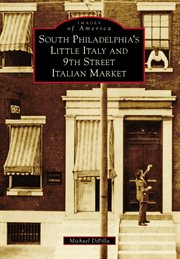 South philadelphia's little italy and 9th street italian market cover image