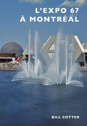 Montreal's expo 67 cover image