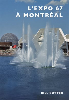 Cover image for Montreal's Expo 67