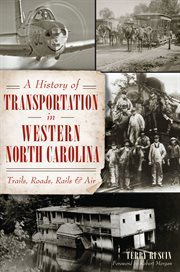 History of Transportation in Western North Carolina cover image