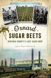Oxnard Sugar Beets cover image