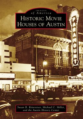 Cover image for Historic Movie Houses of Austin