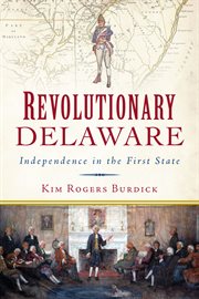 Revolutionary Delaware cover image