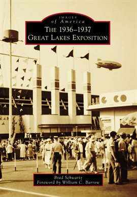Cover image for The 1936-1937 Great Lakes Exposition