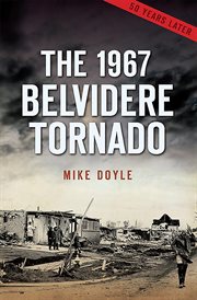 The 1967 Belvidere tornado cover image