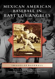 Mexican American Baseball in East Los Angeles cover image