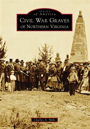 Civil War Graves of Northern Virginia cover image