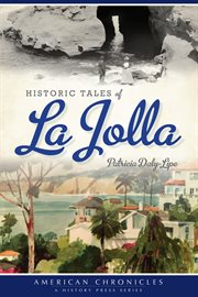 Historic tales of La Jolla cover image