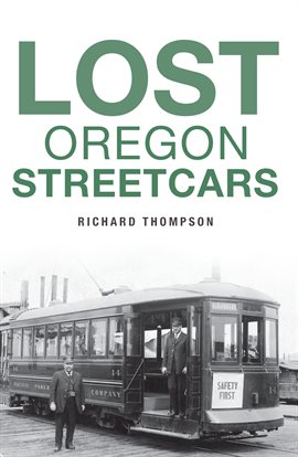 Umschlagbild für Lost Oregon Streetcars