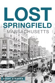 Lost springfield, massachusetts cover image
