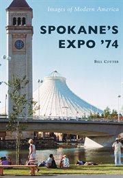 Spokane's expo '74 cover image