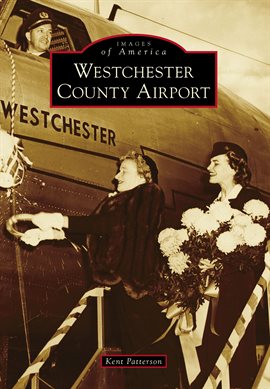 Cover image for Westchester County Airport