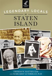 Legendary locals of Staten Island New York cover image