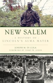 New Salem : a history of Lincoln's alma mater cover image