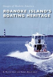 Roanoke Island's boating heritage cover image