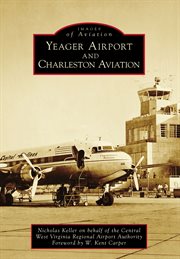 Yeager Airport and Charleston aviation cover image