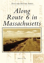 Along route 6 in massachusetts cover image