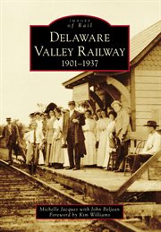 Delaware valley railway. 1901-1937 cover image