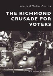 The richmond crusade for voters cover image