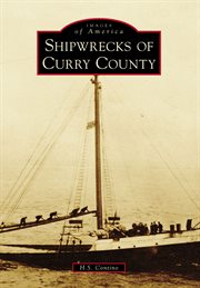 Shipwrecks of curry county cover image