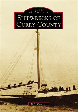 Cover image for Shipwrecks of Curry County