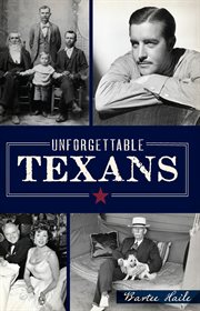 Unforgettable texans cover image