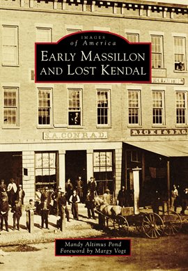 Cover image for Early Massillon and Lost Kendal