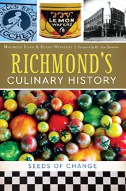 Richmond's Culinary History : Seeds of Change cover image