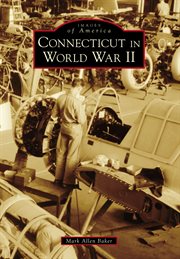 Connecticut in world war ii cover image