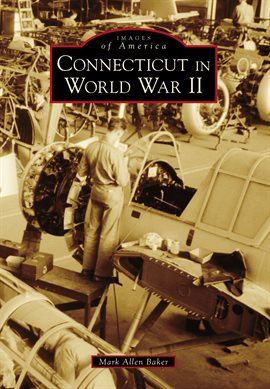 Cover image for Connecticut in World War II
