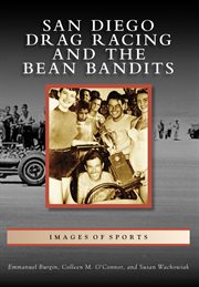 San diego drag racing and the bean bandits cover image