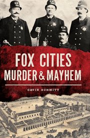 Fox cities murder & mayhem cover image