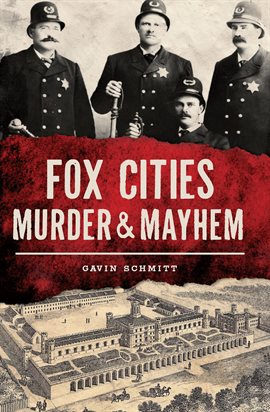 Cover image for Fox Cities Murder & Mayhem