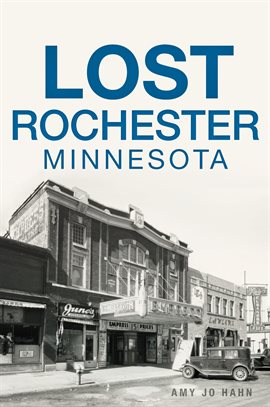 Cover image for Lost Rochester, Minnesota