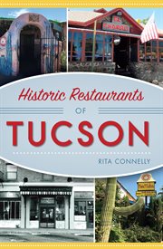 Historic restaurants of Tucson cover image