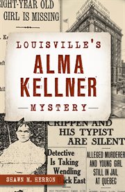 Louisville's Alma Kellner mystery cover image