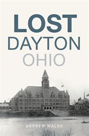 Lost Dayton Ohio cover image