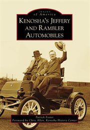 Kenosha's jeffery & rambler automobiles cover image
