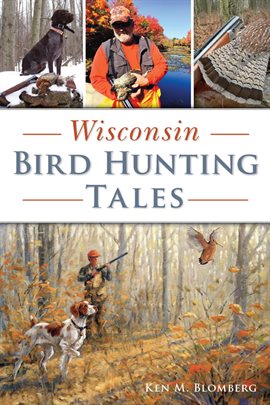 Cover image for Wisconsin Bird Hunting Tales
