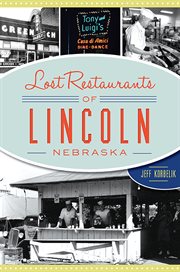 Lost restaurants of lincoln, nebraska cover image