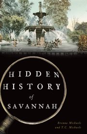 Hidden history of savannah cover image