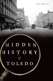 Hidden History of Toledo cover image